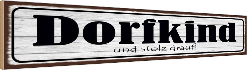 vianmo Holzschild 10x46 cm Dorfkind uns stolz drauf