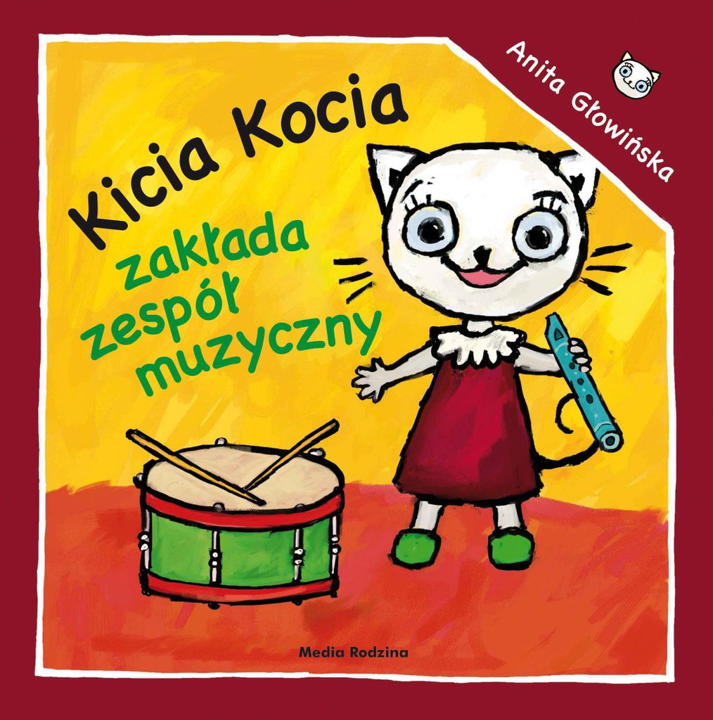 Kicia Kocia zak³ada zespó³ muzyczny Anita G³owiñska (Buch auf Polnisch)