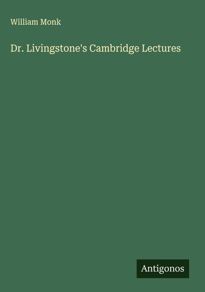 Dr. Livingstones Cambridge-Vorlesungen
