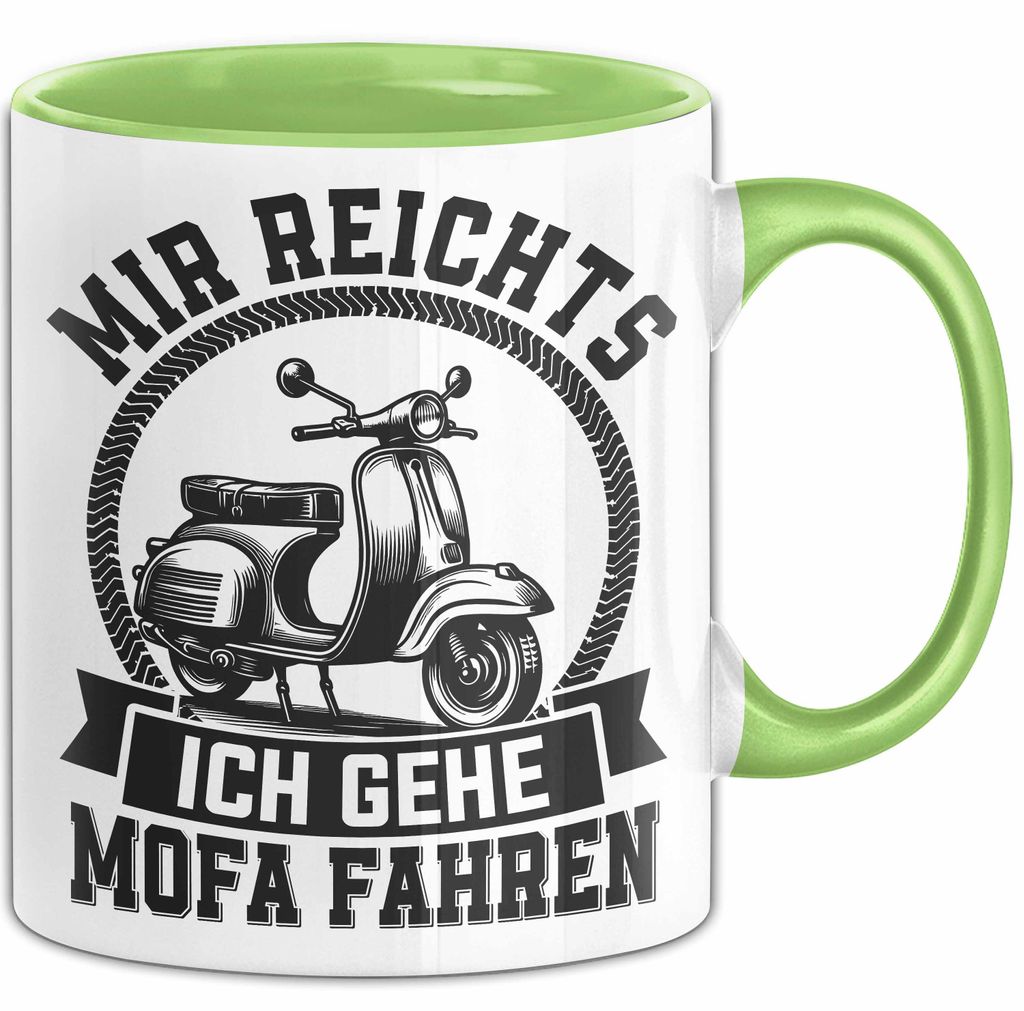Mofa-Fahrer Tasse Geschenk Mir Reichts Ich Geh Mofa Fahren Geschenkidee Führerschein Bestanden (Grün)