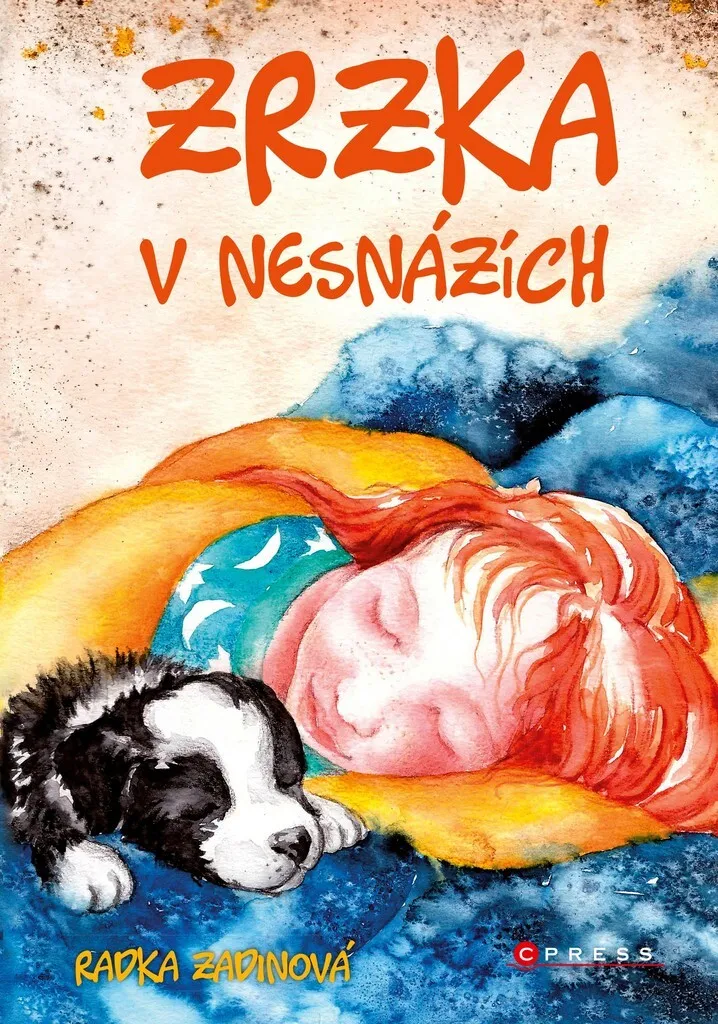 Zrzka v nesnázích Radka Zadinová - Le livre pour rompre la routine