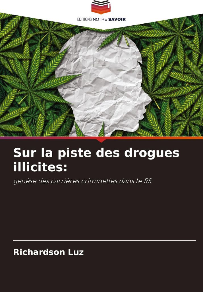 Sur la piste des drogues illicites: