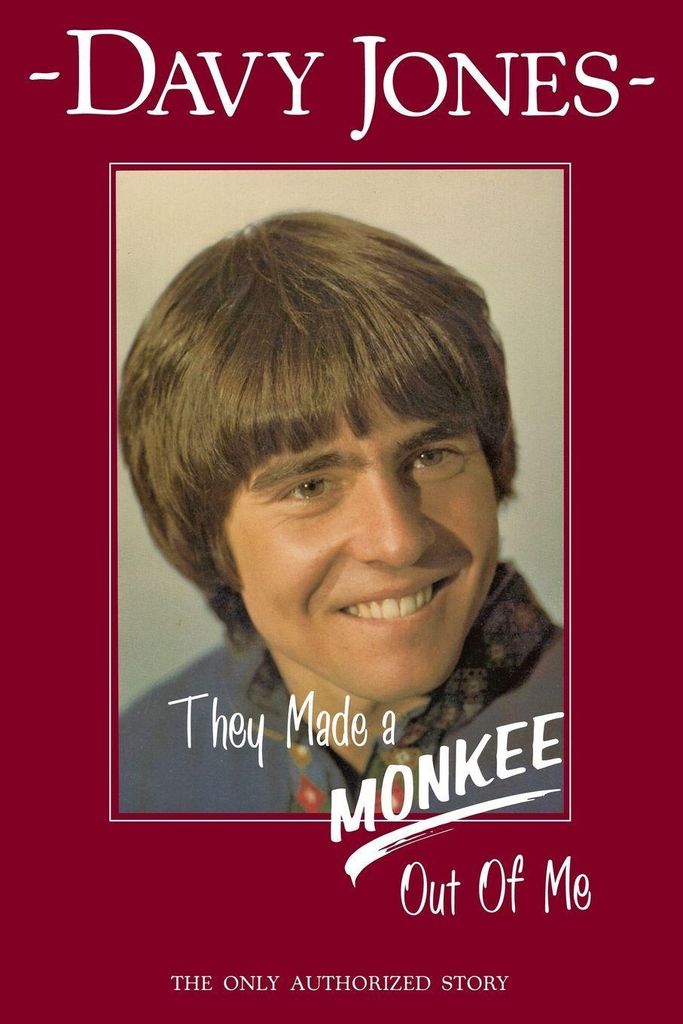 They Made a Monkee Out of Me. Jones, Davy .