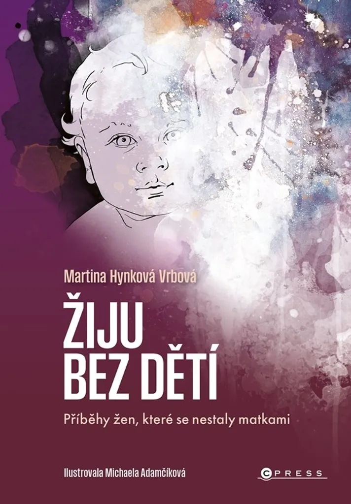 Livre Žiju bez dětí par Michaela Adamčíková : témoignage sans enfant