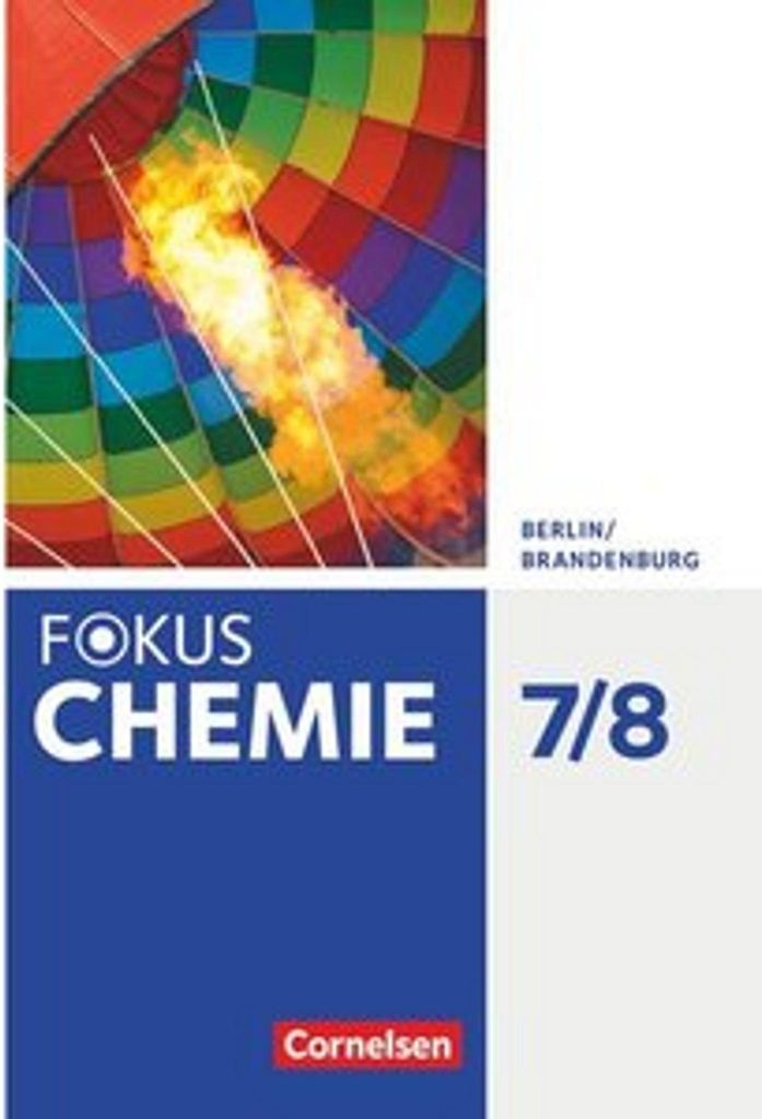 Fokus Chemie - Neubearbeitung - Berlin/Brandenburg - 7./8. Schuljahr