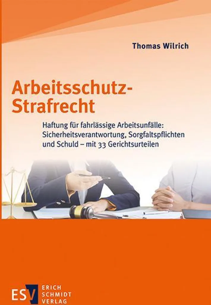 Éviter les sanctions pénale au travail : Guide Arbeitsschutz-Strafrecht