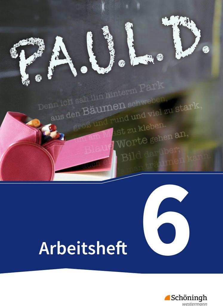P.A.U.L. D. (Paul) 6. Arbeitsheft. Gymnasien und Produktbild 