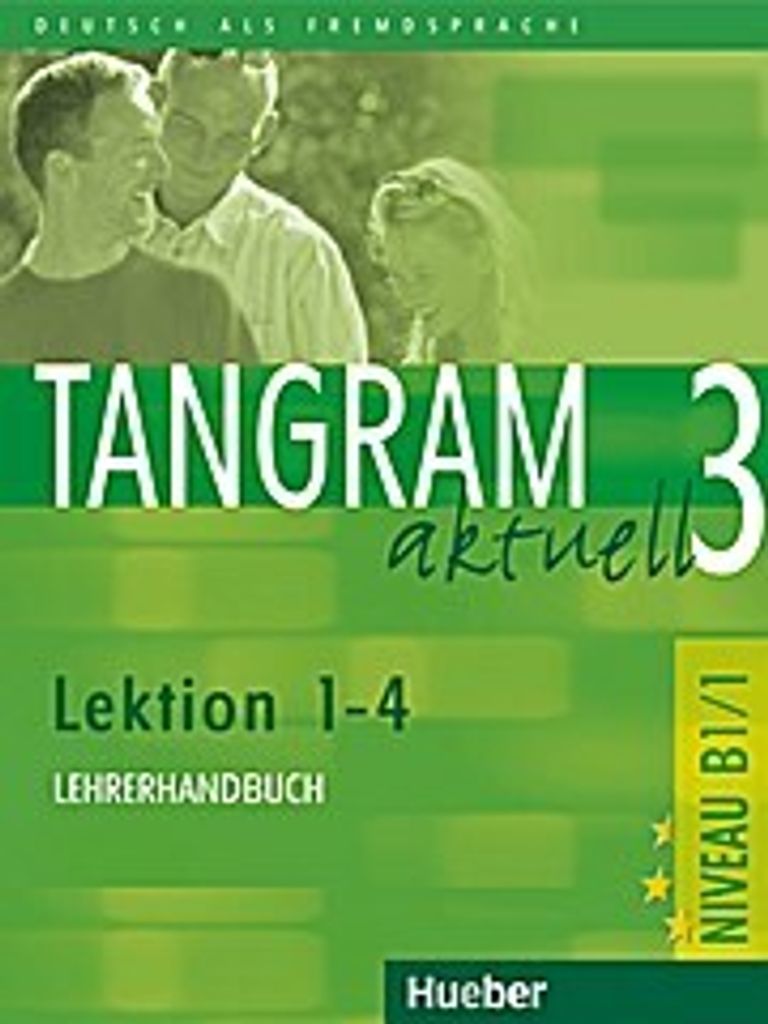 Tangram aktuell Lehrerhandbuch, Lektion 1-4