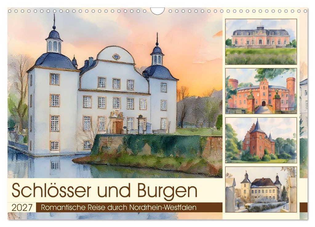 Schlösser und Burgen - Romantische Reise durch Nordrhein-Westfalen (Wandkalender 2027 DIN A3 quer), CALVENDO Monatskalender