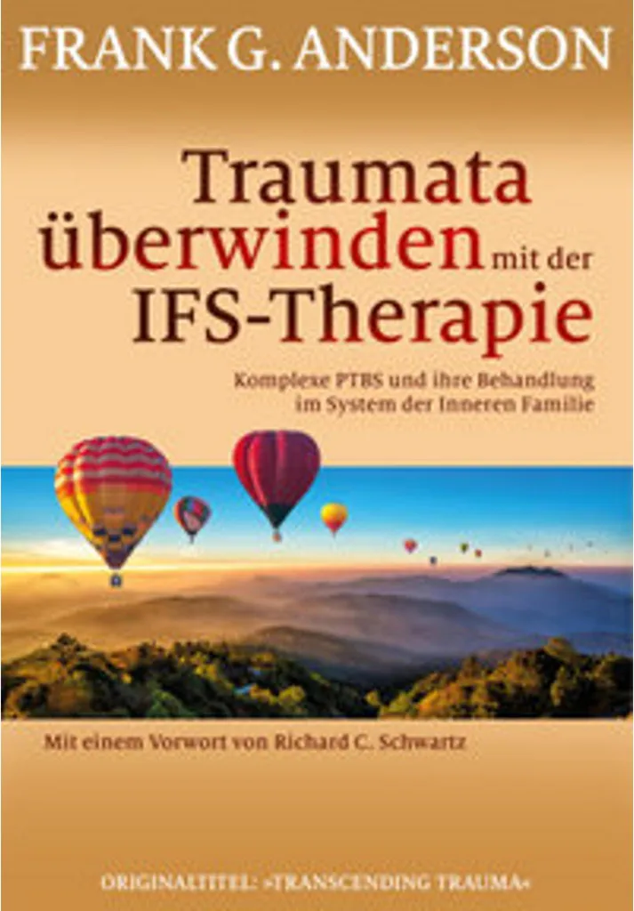 Guérir son Enfant Intérieur par l'IFS : Livre de Thérapie des Traumatismes