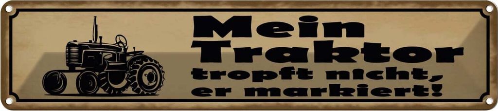 vianmo Blechschild 10x46 cm Mein Traktor tropft nicht er Auto Garage Werkstatt