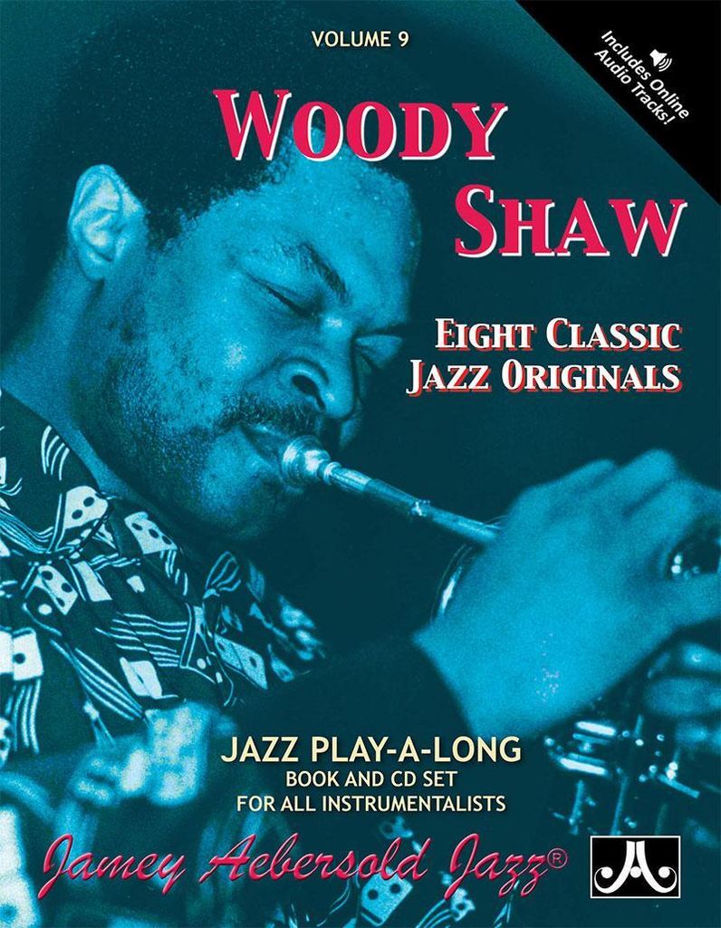 Shaw, W: Jamey Aebersold Jazz -- Woody Shaw, Vol 9