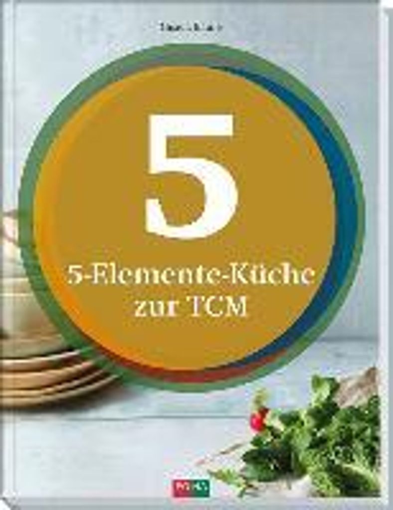5-Elemente-Küche zur TCM