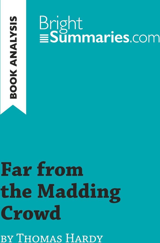 Far from the Madding Crowd by Thomas Hardy (Book Analysis)