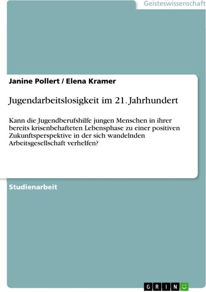 Jugendarbeitslosigkeit im 21. Jahrhundert