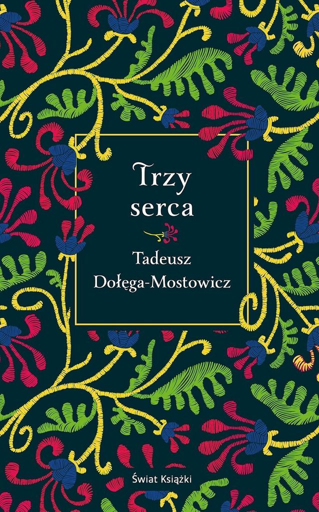 Trzy serca - Tadeusz Dołęga-Mostowicz (Buch auf Polnisch)