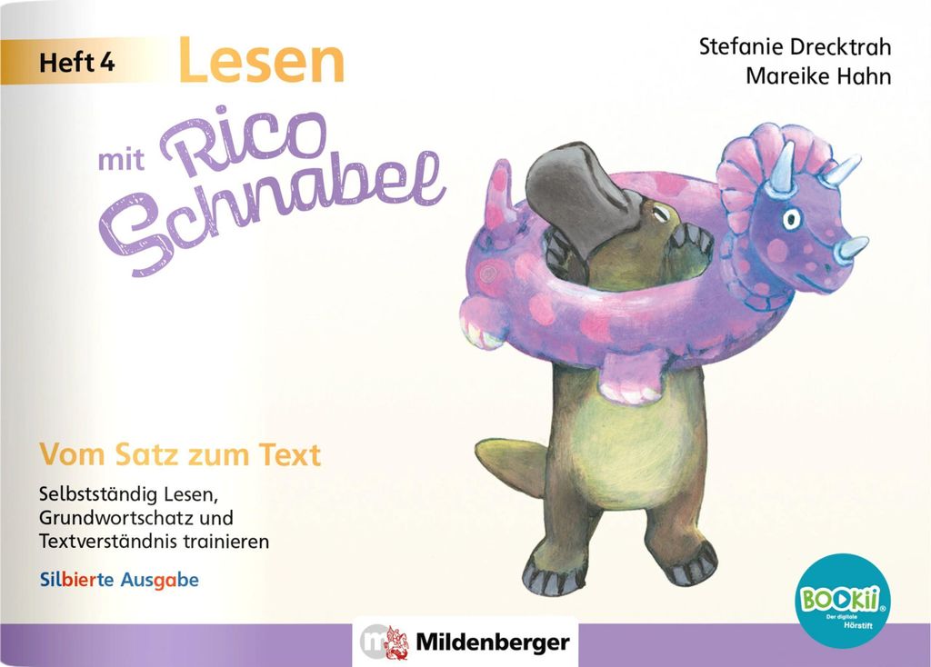 Lesen mit Rico Schnabel, Heft 4: Vom Satz zum Text - silbierte Ausgabe, für BOOKii