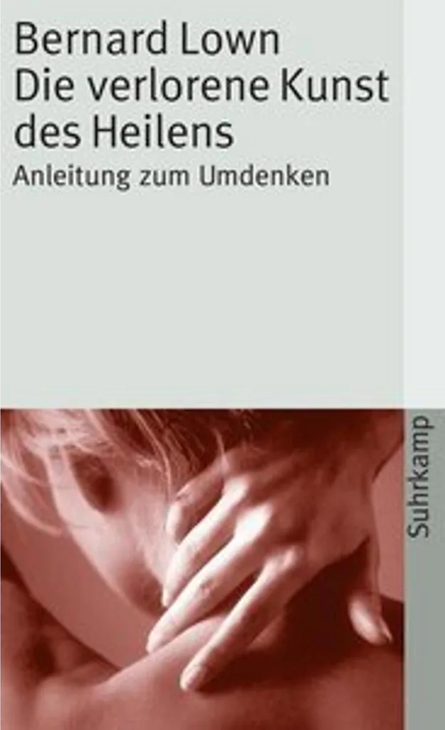 L'Art perdu de guérir Bernard Lown livre de médecine humaniste broché