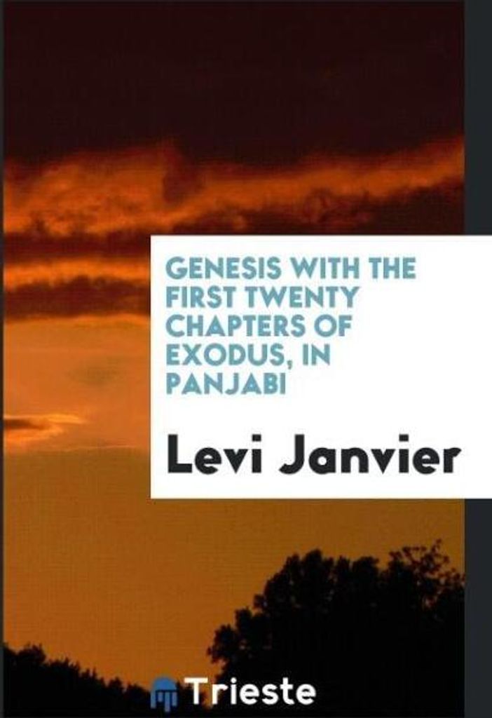 Genesis with the first twenty chapters of Exodus, In Panjabi