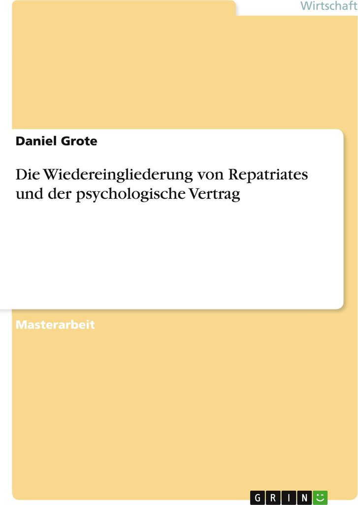 Die Wiedereingliederung von Repatriates und der psychologische Vertrag