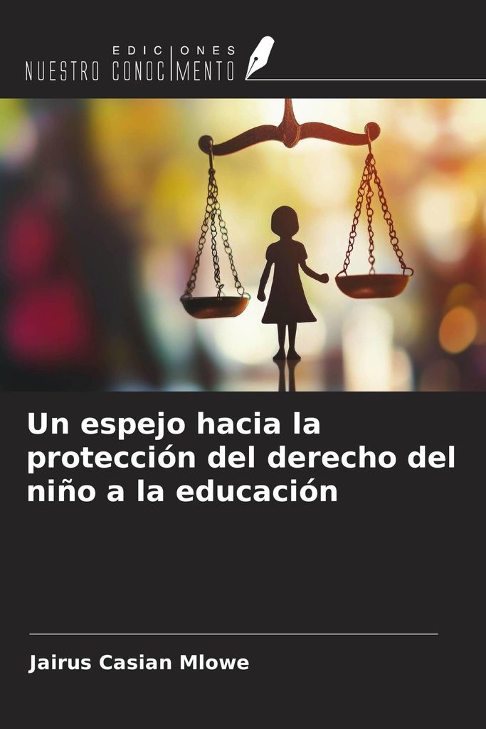 Un espejo hacia la protección del derecho del niño a la educación