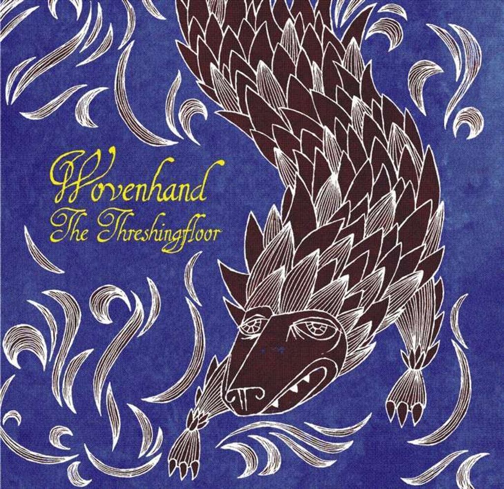 Woven Hand-The Threshingfloor