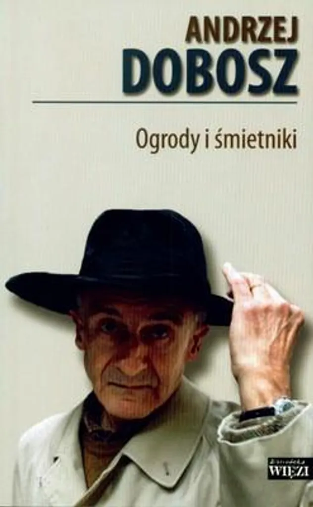Ogrody i smietniki par A. Dobosz - Essai littéraire polonais broché