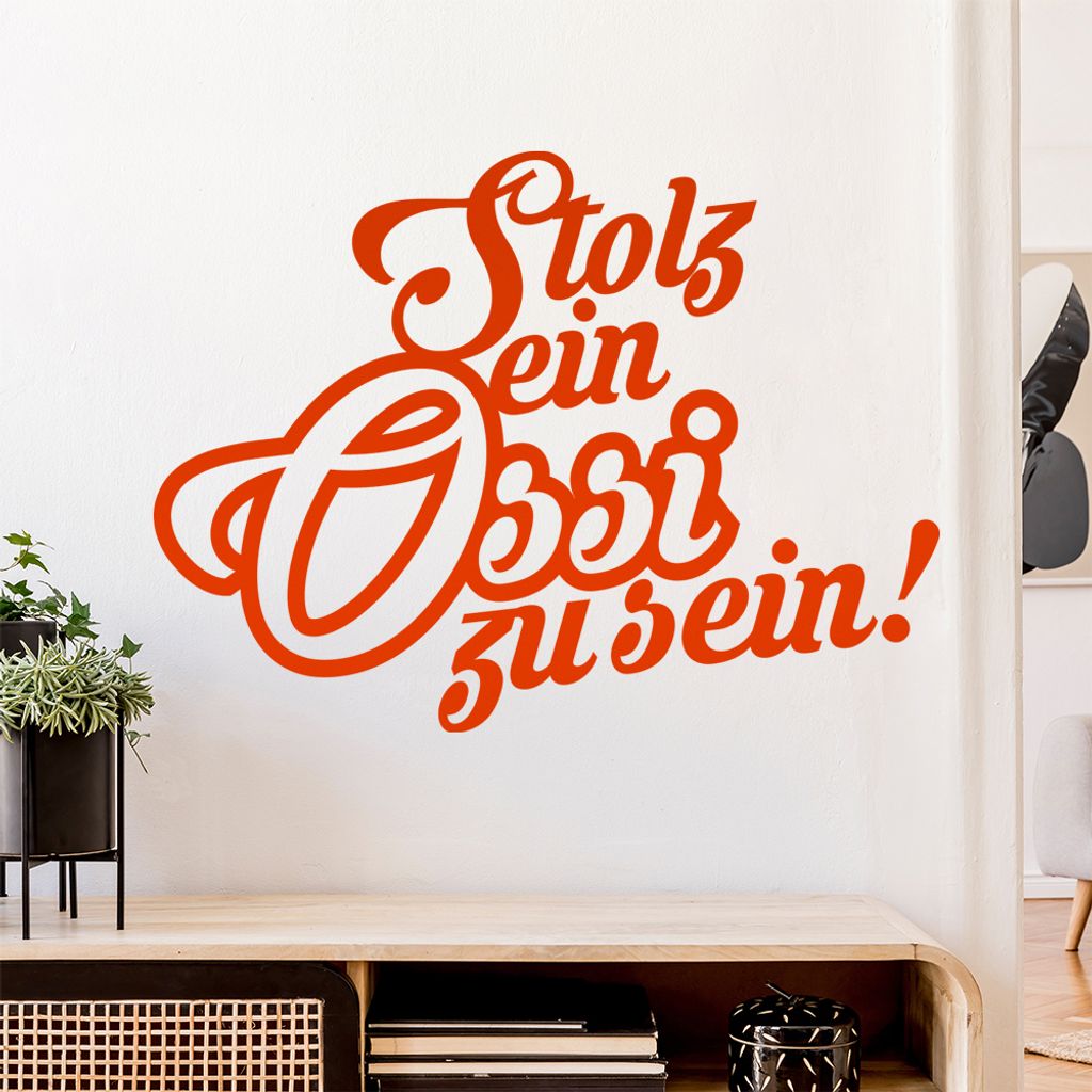 Stolz ein Ossi zu sein Wandtattoo Wandaufkleber Wall Sticker - Dekoration, Küche, Wohnzimmer, Schlafzimmer, Badezimmer