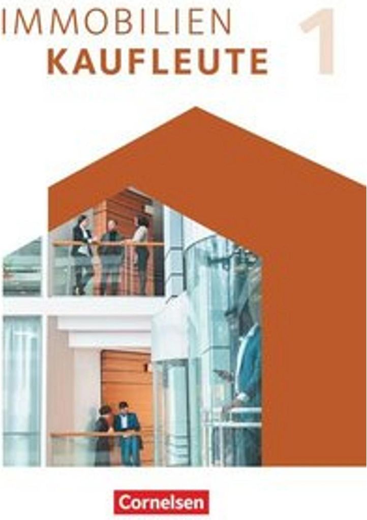 Immobilienkaufleute 01: Lernfelder 1-5. Schülerbuch