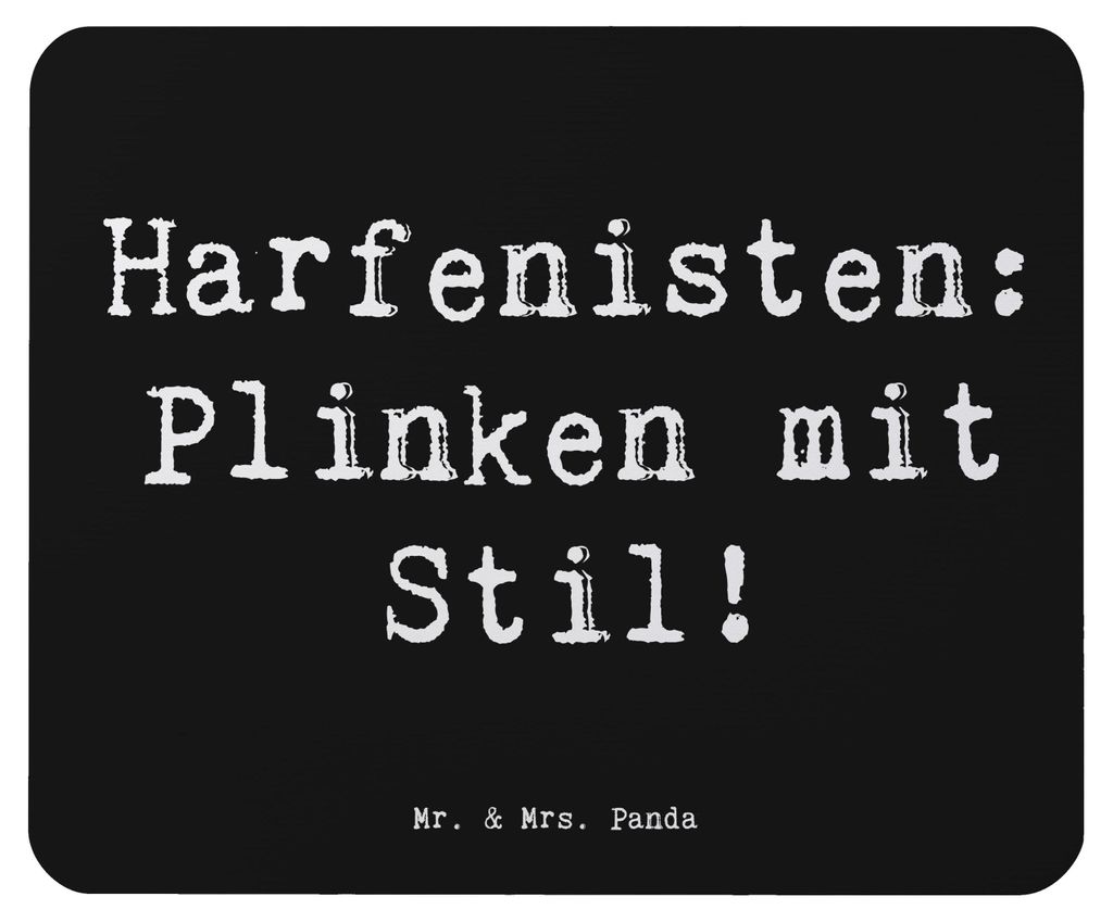 Mr. & Mrs. Panda Mousepad Spruch Harfe mit Stil - Schwarz - Geschenk, Mouse Pad, Eleganz, Zupfen, Instrument, Elegant, Harfenmusik, mausteppich, Le...