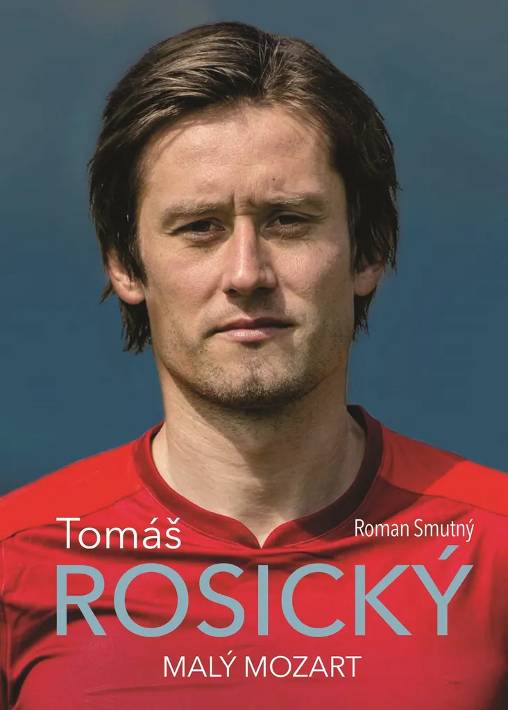 Livre de Football Tomáš Rosický : malý Mozart - Idée Cadeau Sportif Pro