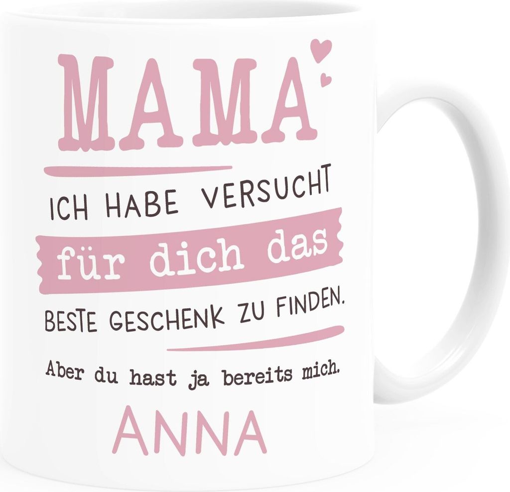 Tasse personalisiertes Geschenk Spruch Papa/Mama Ich habe versucht für dich das beste Geschenk zu finden... anpassbarer Name SpecialMe Mama - 1 ...