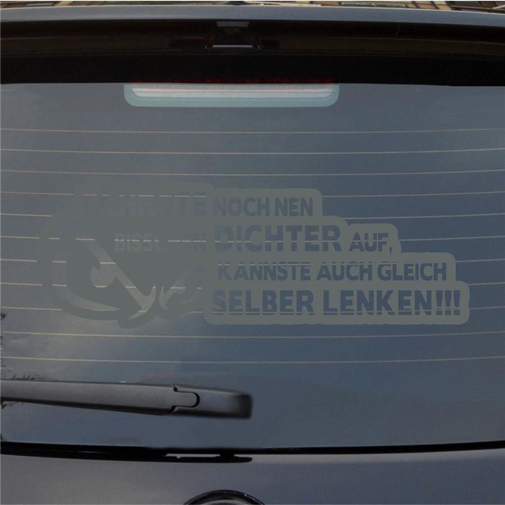 Heckscheibenaufkleber Fährste noch DICHTER auf kannste Produktbild 