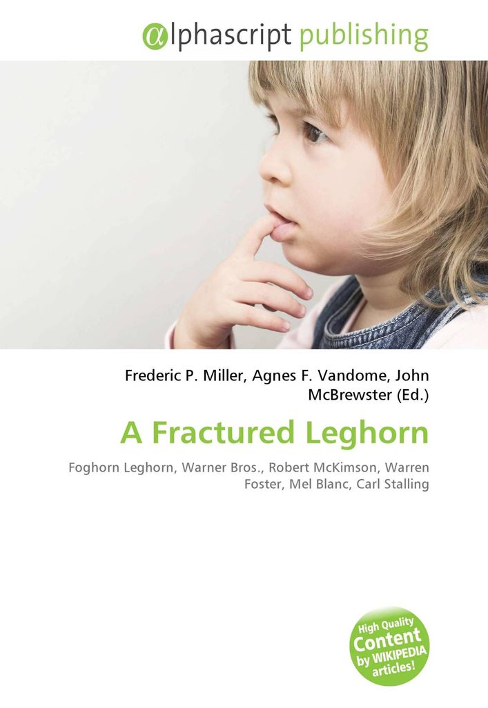 A Fractured Leghorn