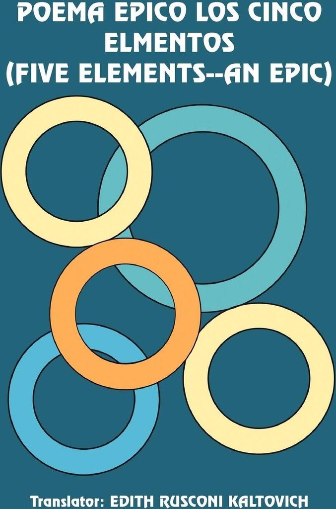 Poema Epico Los Cinco Elmentos (Five Elements--An Epic)