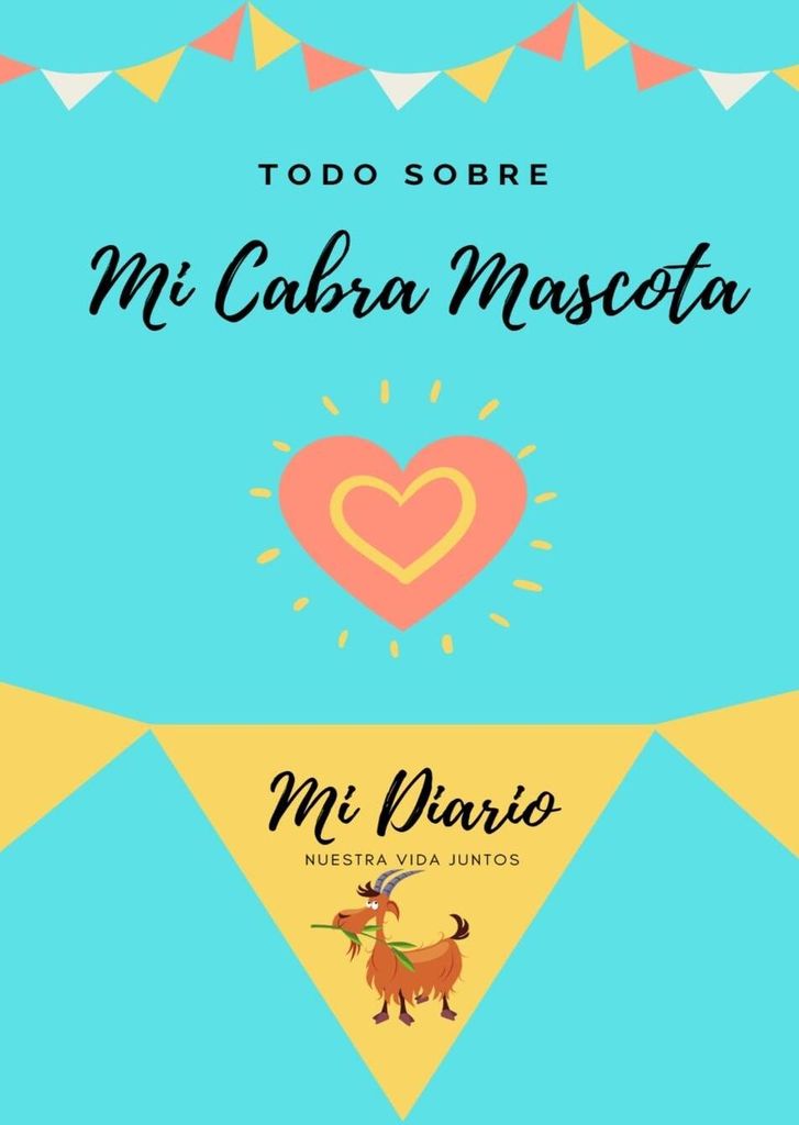 Todo Sobre Mi Cabra Mascota
