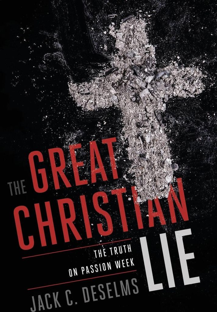 The Great Christian Lie