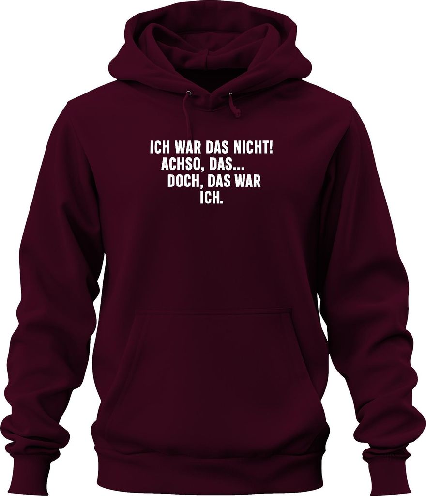 Ich war das nicht Achso doch das war ich lustig sarkastisch humor Uni Hoodie Kapuzenpullover, Burgundy, M