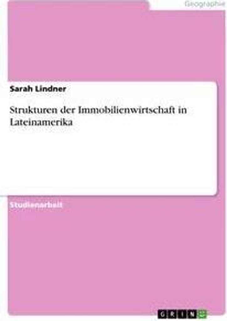 Strukturen der Immobilienwirtschaft in Lateinamerika