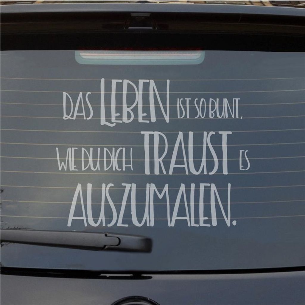 Heckscheibenaufkleber Das Leben ist bunt wie du dich traust es auszumalen 53x40 cm Milchglas Auto Aufkleber Sticker