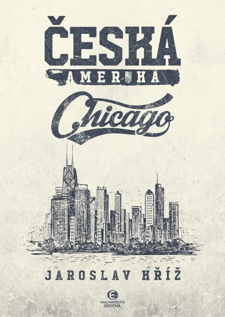 Česká Amerika - Chicago : Livre photographique d'exception sur Prague