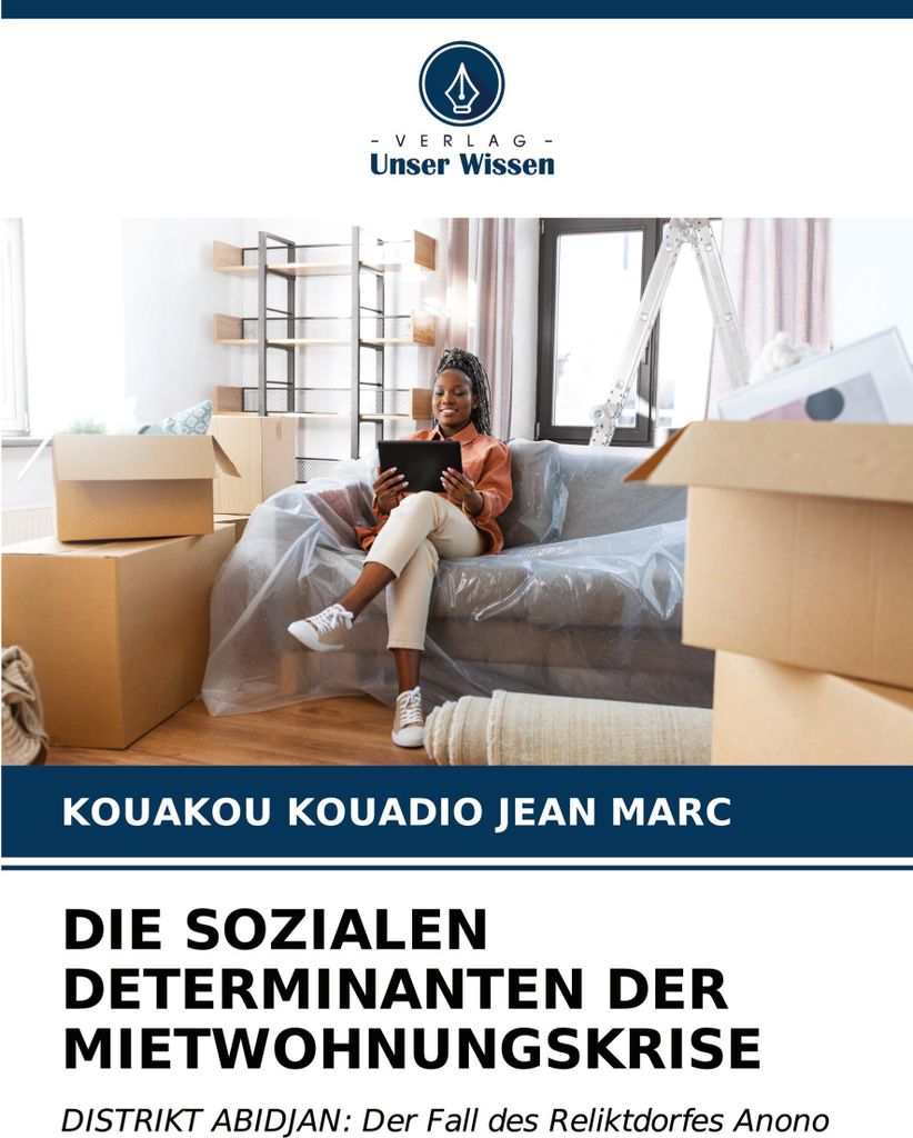 Die Sozialen Determinanten Der Mietwohnungskrise
