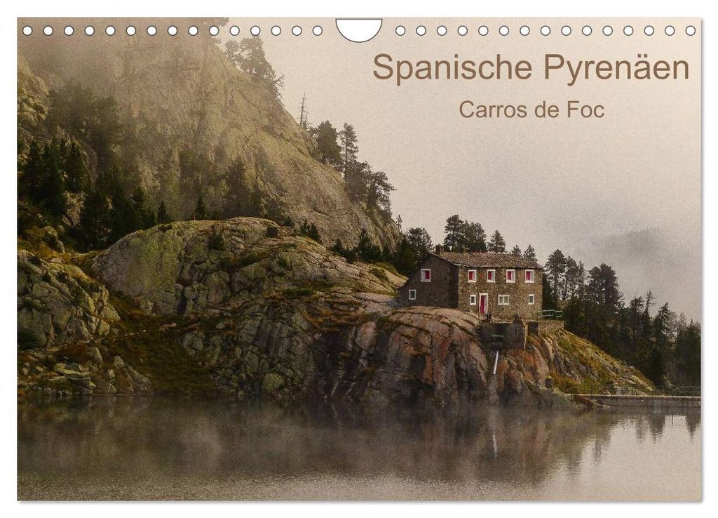 Spanische - Pyrenäen Carros de Foc (Wandkalender 2027 DIN A4 quer), CALVENDO Monatskalender