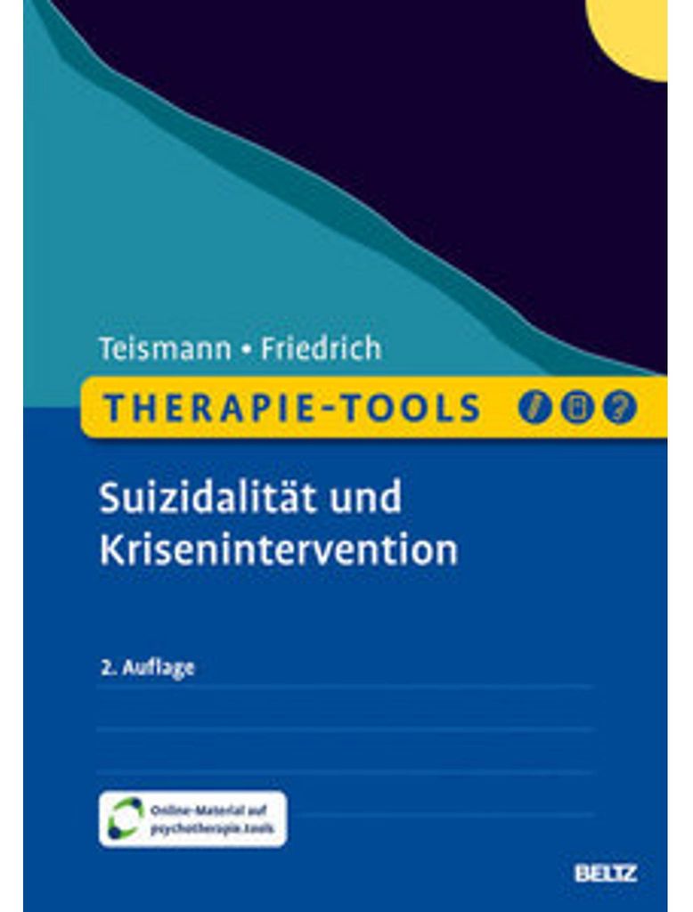 Therapie-Tools Krisenintervention und Suizidalität