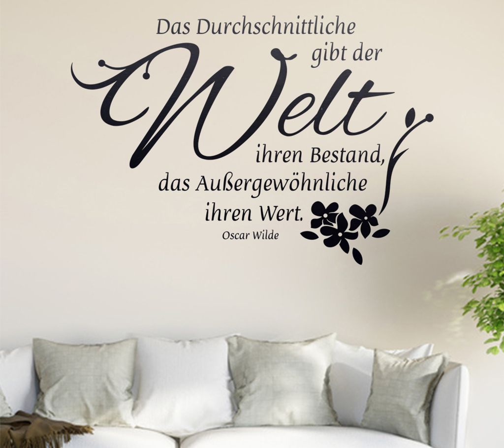 Das Durchschnittliche gibt der ... Wandtattoo in 6 Größen - Wandaufkleber Wall Sticker - Dekoration, Küche, Wohnzimmer, Schlafzimmer, Badezimmer