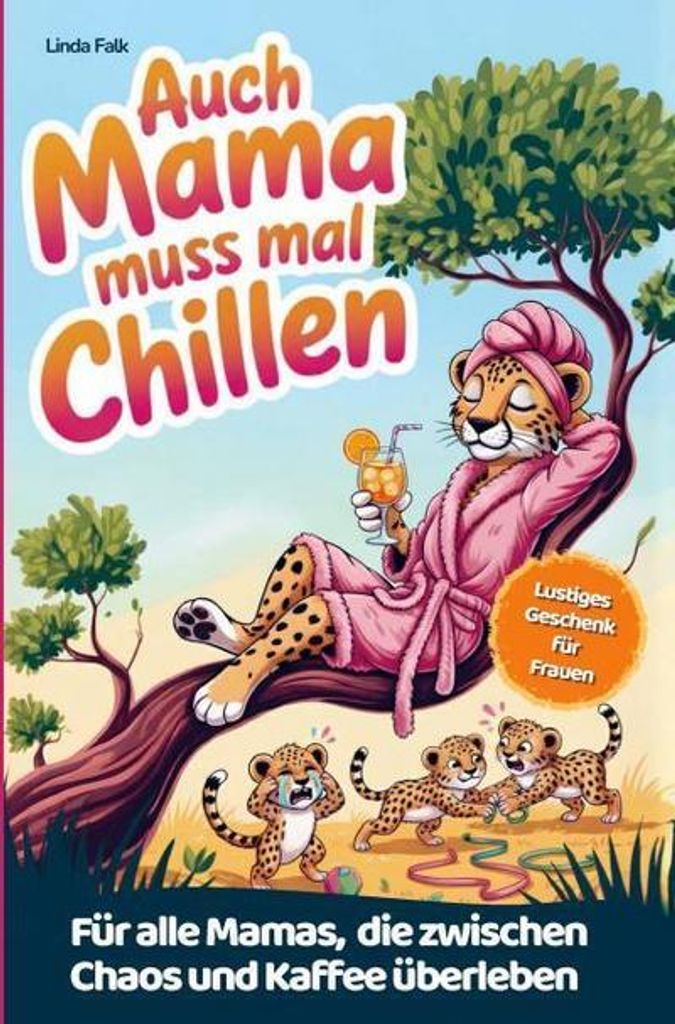 Mama muss auch mal chillen
