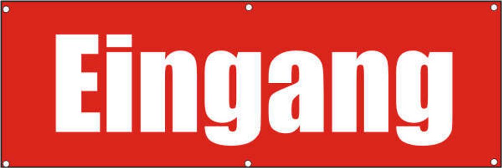 Werbeplane / Gerüstplane - p046 - Eingang - NEU - 150x50 cm - für Baustelle, Garten, Zaun oder Veranstaltung