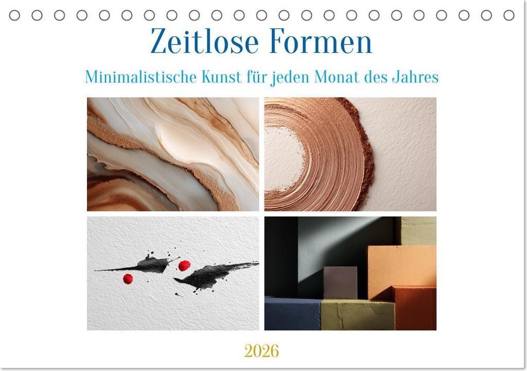 Zeitlose Formen (Tischkalender 2026 DIN A5 quer), CALVENDO Monatskalender