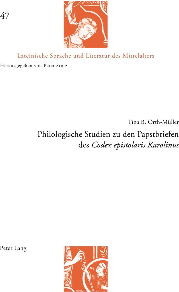 Philologische Studien zu den Papstbriefen des 'Codex epistolaris Karolinus'