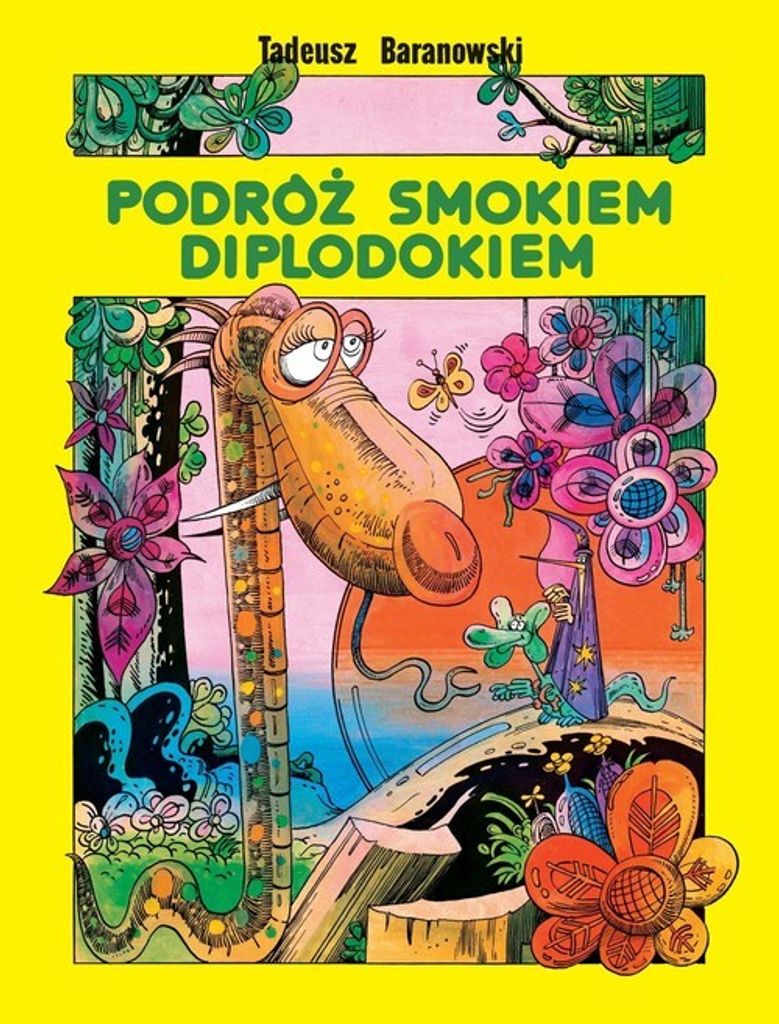 Die Reise des Drachens Diplodocus Tadeusz Baranowski (Buch auf Polnisch)